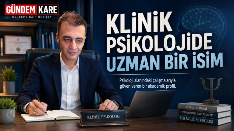 Prof. Dr. Bilal Semih Bozdemir klinik psikoloji uzman yaklaşım Gündem Kare manşeti